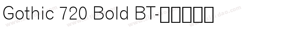Gothic 720 Bold BT字体转换
